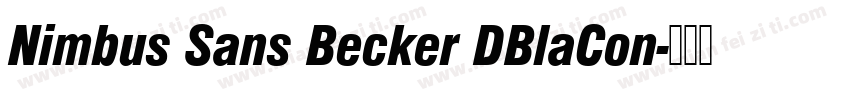 Nimbus Sans Becker DBlaCon字体转换